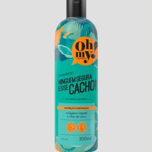 Champô Ninguém Segura Esse cacho Oh My!